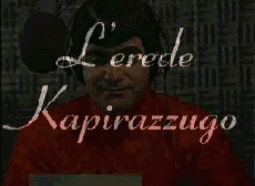 L'erede Kapirazzugo